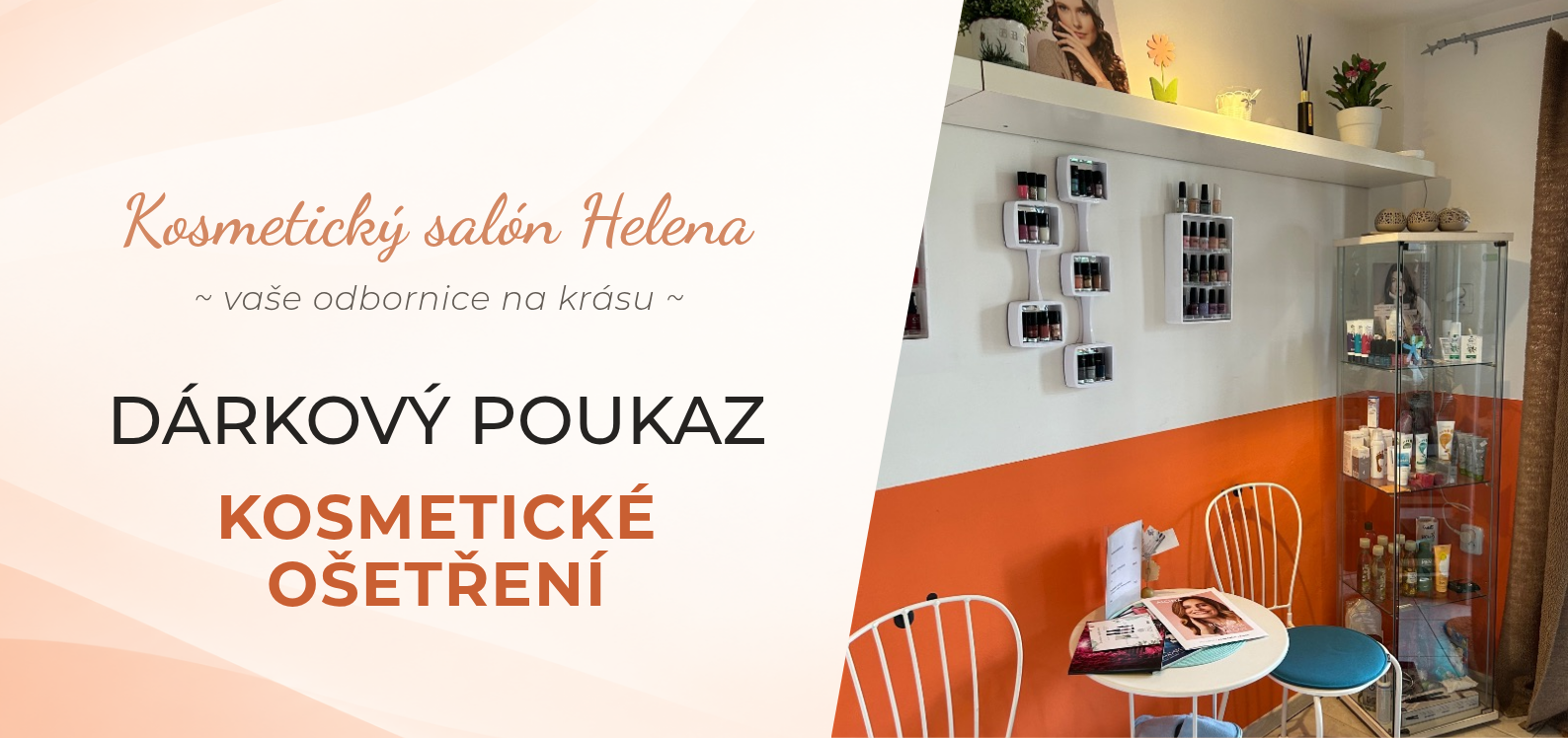 Kosmetické ošetření u Heleny v Úvalech